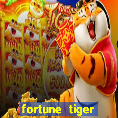 fortune tiger aposta 1 real